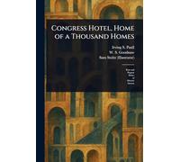 Congress Hotel, Home of a Thousand Homes