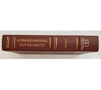 Congressional government: A study in American politics