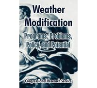 Congressional Research Service Weather Modification (Tascabile)