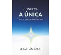 CONHEÇA A ÚNICA FORMA DE CONECTAR COM A SUA ALMA