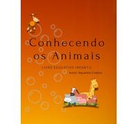 Conhecendo os Animais: Aprender Colorindo: Livro Infantil Educativo