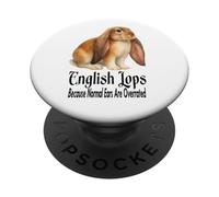 Conigli inglesi Lop perché le orecchie normali sono sopravvalutate PopSockets PopGrip Adesivo