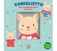 Coniglietto. Libri stoffa con massaggiagengive legno. Ediz. a colori. Con gadget