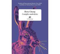 Coniglio maledetto [Paperback] [May 10, 2024] Bora Chung and De Benedittis, Andr