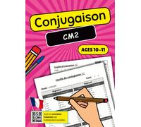 Conjugaison CM2: Cahier d'Exercices Complet pour Maîtriser les Verbes Français -