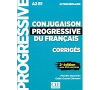 Conjugaison progressive du français. Niveau intermédiaire - 2ème édition. Corrigés