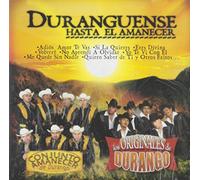 Conjunto Amanecer - Duranguense Hasta El Amanecer