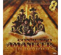 Conjunto Amanecer - Trayectoria