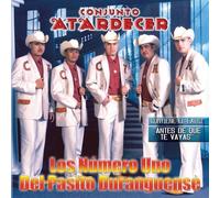 Conjunto Atardecer - Los Numero Uno Del Pasito Dura