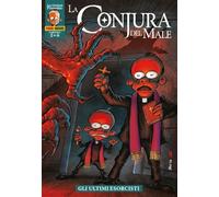 CONJURA DEL MALE LEO ORTOLANI PRESENTA n.2