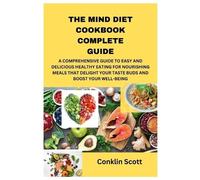 Conklin Scott The Mind Diet Cookbook Complete Guide (Tascabile)