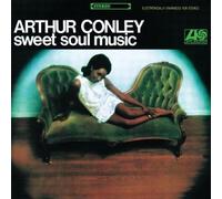 Conley,Arthur - Sweet Soul Music