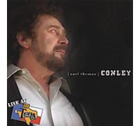 Conley, Earl Thomas - Live At Billy Bob's Texas