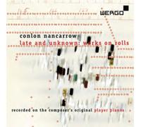 Conlon Nancarrow Conlon Nancarrow: Late and Unknown Works On Rolls (CD) Album