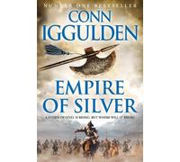 Conn Iggulden Empire of Silver (Tascabile) Conqueror