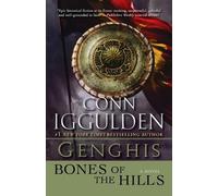 Conn Iggulden Genghis: Bones of the Hills (Tascabile) Khan Dynasty