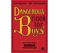 Conn Iggulden H Dangerous Book for Boys: Das einzig wahre Han (Copertina rigida)