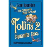 Conn Iggulden Lizzy Duncan Tollins 2: Dynamite Tales (Copertina rigida) Tollins