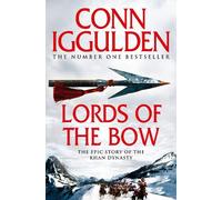 Conn Iggulden Lords of the Bow (Tascabile) Conqueror