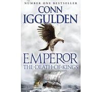 Conn Iggulden The Death of Kings (Tascabile) Emperor Series