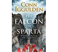 Conn Iggulden The Falcon of Sparta (Tascabile)