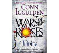 Conn Iggulden Trinity (Tascabile) Wars of the Roses
