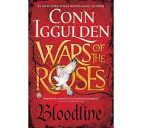 Conn Iggulden Wars of the Roses: Bloodline (Tascabile) Wars of the Roses