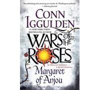Conn Iggulden Wars of the Roses: Margaret of Anjou (Tascabile) Wars of the Roses