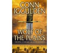 Conn Iggulden Wolf of the Plains (Tascabile) Conqueror