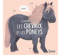 Connais-tu les chevaux et les poneys ?