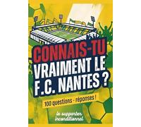Connais-tu vraiment le FC NANTES?