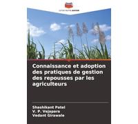Connaissance et adoption des pratiques de gestion des repousses par les agriculteurs