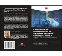 Connaissances fondamentales en éducation politique historique, tome 3: Aspects d'un Islam dans le contexte de l'éducation politique