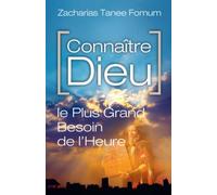 Connaître Dieu: Le Plus Grand Besoin de L’heure: 11