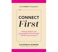 CONNECT First: Helping Children & Young People Thrive Through Real-Life Communication