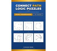 Connect Path Logic Puzzles - Volume 2: A Balanced Collection of 144 Color Path Puzzles - Equal Mix of Easy, Medium & Hard Difficulty