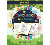 Connect the Dots for Kids di Victoria Joyce, 2021, Youcanprint