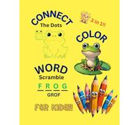Connect the Dots, Word Scramble & Color For Kids!: Coloring book