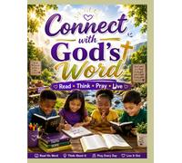 Connect with God's Word: Read • Think • Pray • Live