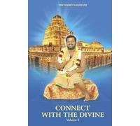 Connect with the Divine - Volume 2: A Compilation of Discourses by Sri Sakthi Amma