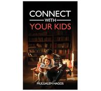 Connect With Your Kids