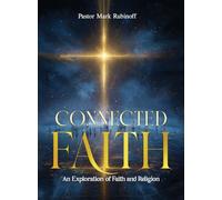 Connected Faith: An Exploration of Faith and Religion