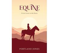 Connected: Our Journey With the Horse