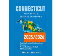 CONNECTICUT REAL ESTATE LICENSE EXAM PREP 2025/2026: Mastering Property Knowledge to Secure Your Career Success