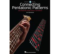 Connecting Pentatonic Patterns: The Essential Guide For All Guitarists [Lingua inglese]