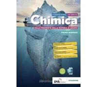 Connecting science. Chimica. Per il primo biennio delle Scuole superiori. Con e-book. Con espansione online (Vol. 1)