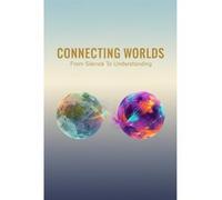 Connecting Worlds: From Silence To Understanding