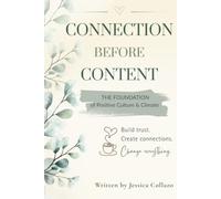 Connection Before Content: The Foundation of Positive Culture and Climate