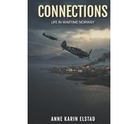 Connections: Life In Wartime Norway