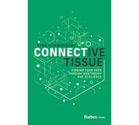Connective Tissue: Finding Your Path Through Mentorship and Resilience